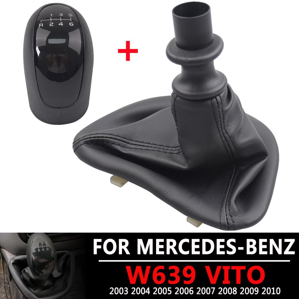 

For Mercedes VITO VIANO W639 2003 2004 2005 2006 2007 2008 2009 2010 6 Speed Gear Shift Knob With Shift Knob Gaitor Boot Cover 6 Speed