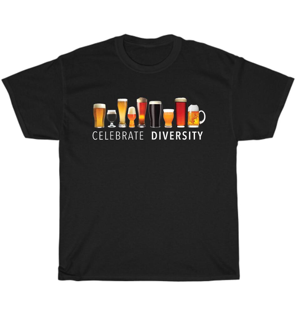

Celebrate Diversity Craft Beer Drinking Getting Drunk Drinker Party T-Shirt Gift L