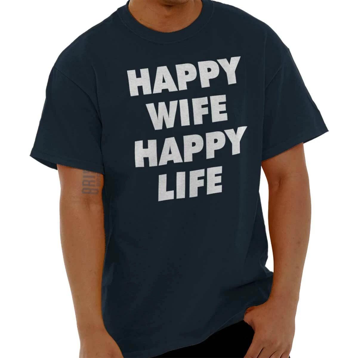 Happy Wife Happy Life Funny Husband Saying Mens Casual Crewneck T Shirts Tees XS
