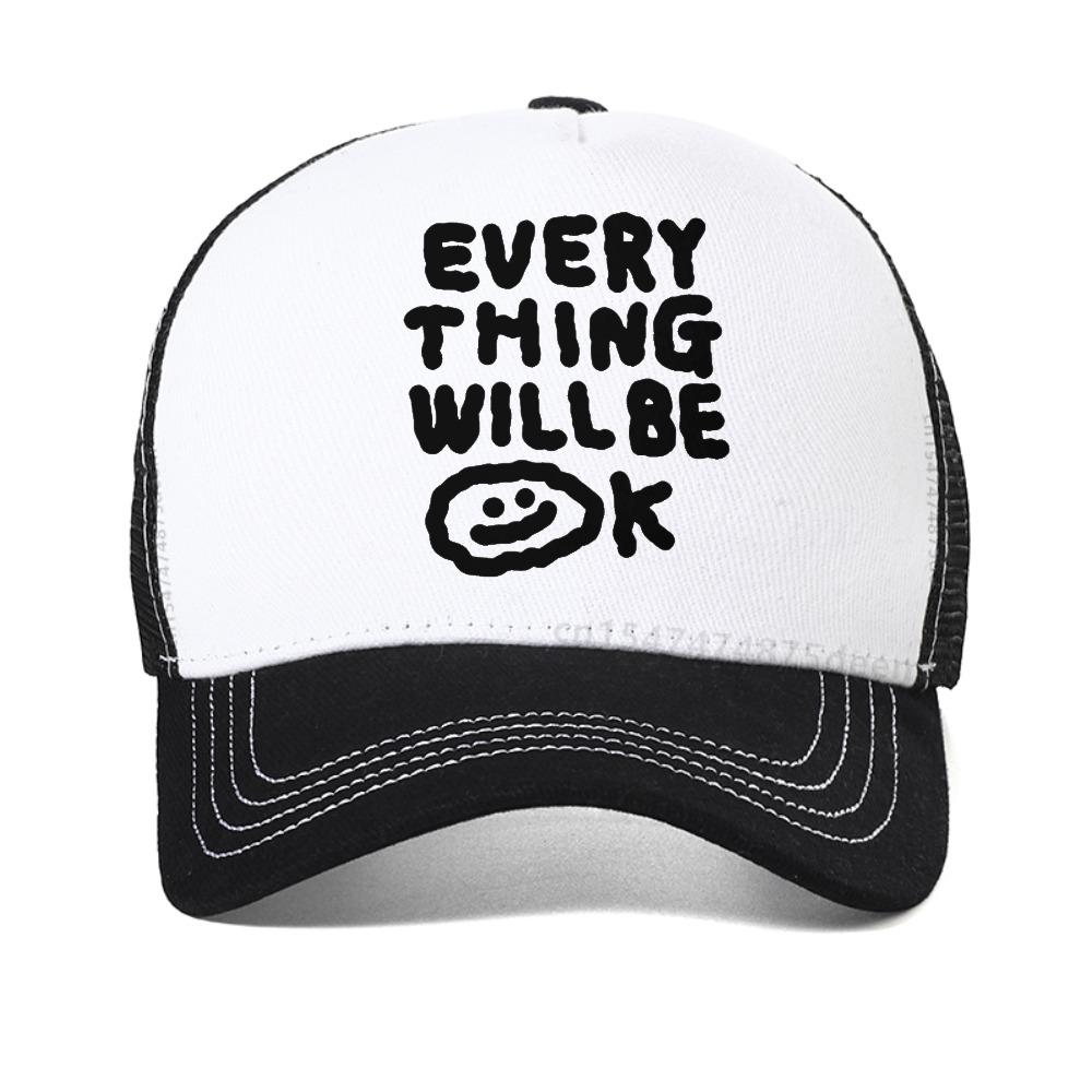 Every Thing Will Be OK Printing Baseball Cap for Men Breathable Adjustable Trucker Hats Summer Women Sun Mesh Cool Snapback Hat