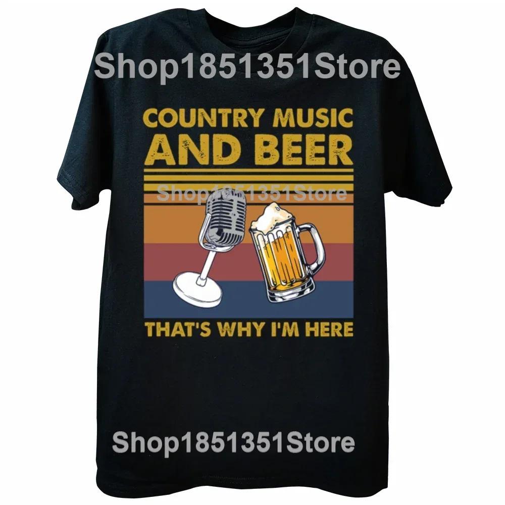 Funny Country Music and Beer T Shirts Summer Drinking Graphic Cotton Streetwear Short Sleeve Wine Gifts Tshirt Mens Clothing