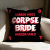 Ccorpse BBrides Moive Pillow Case Linen Pillow Covers Cover For Couch Living Room Bench Patio Floor Linen Home Decor