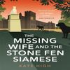 The Missing Wife and the Stone Fen Siamese by Kate High Hardback Book 9780349135212