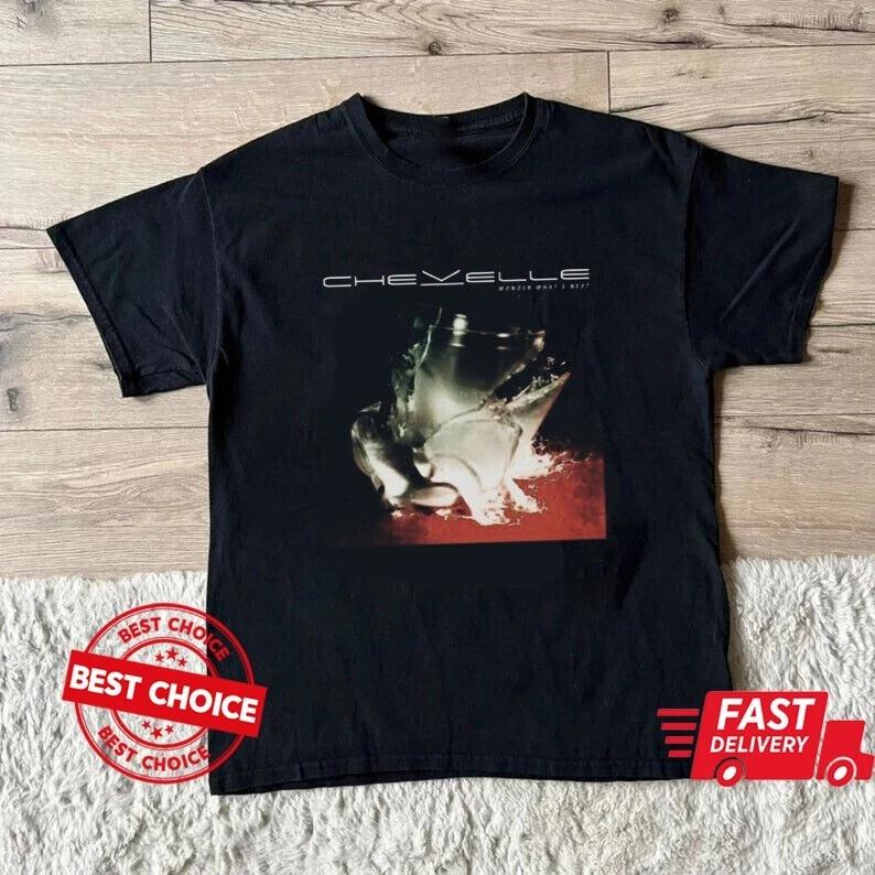 Chevelle wonder whats next Unisex T-Shirt S-3XL Q87238 S