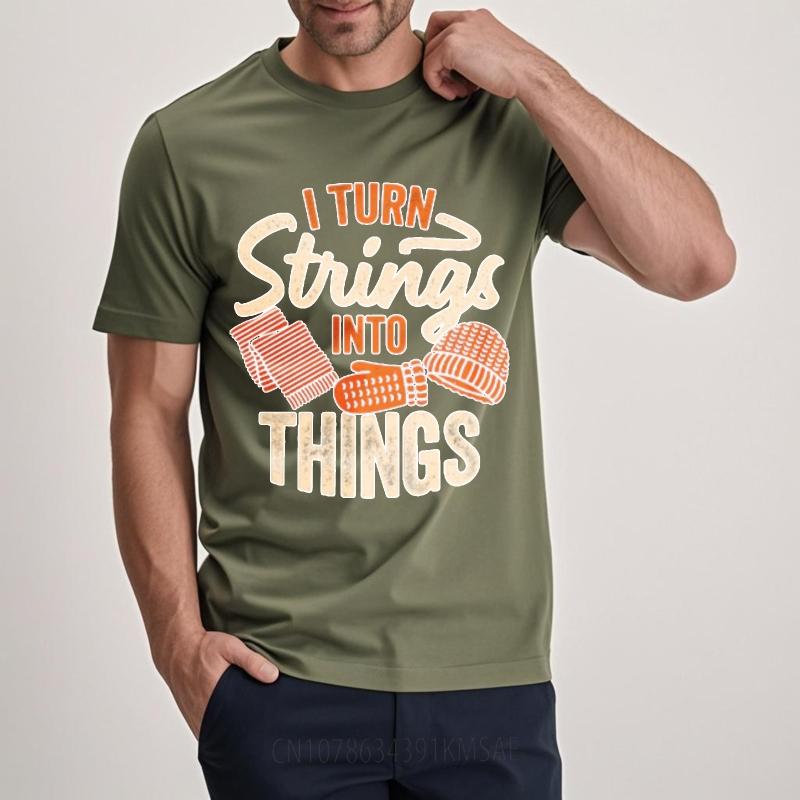 T Shirt Unisex Printed Boys Round Neck Tshirt Unisex I Turn Strings Into Things Stylish Boys Teeshirt Vintage Tshirt Everyday Tee