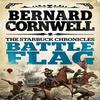Battle Flag by Bernard Cornwell Paperback Book 9780007497942