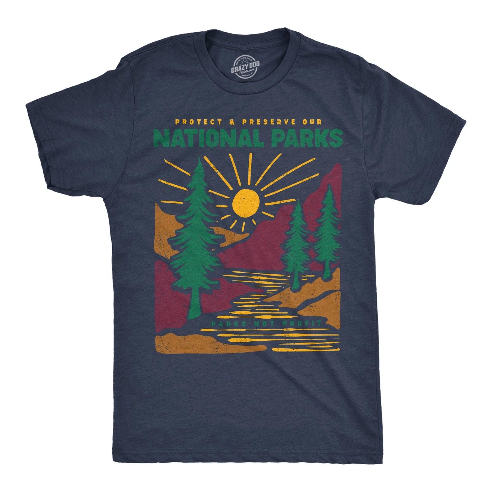 Mens Funny T Shirts Protect And Preserve Our National Parks Awesome Nature L