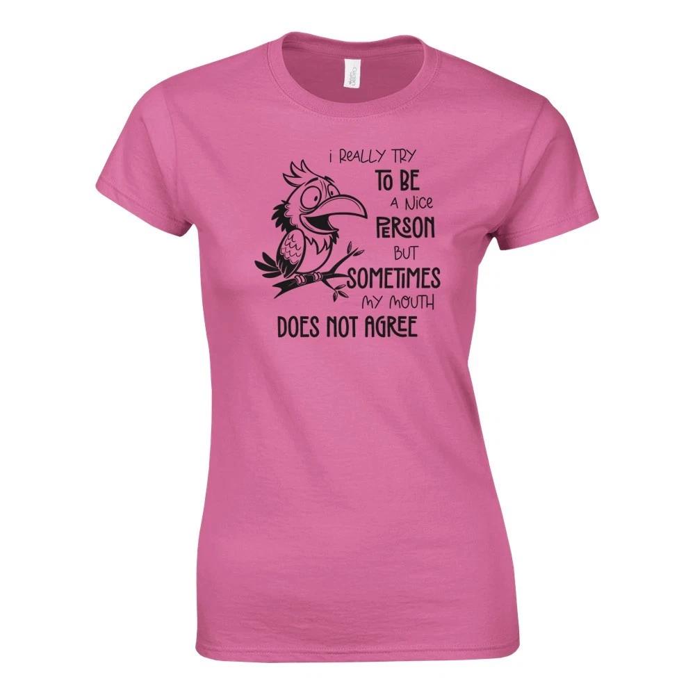 I Really Try to be a Nice - Women s T-shirt XXXXL