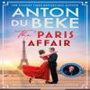 The Paris Affair by Anton Du Beke Hardback Book 9781398710122