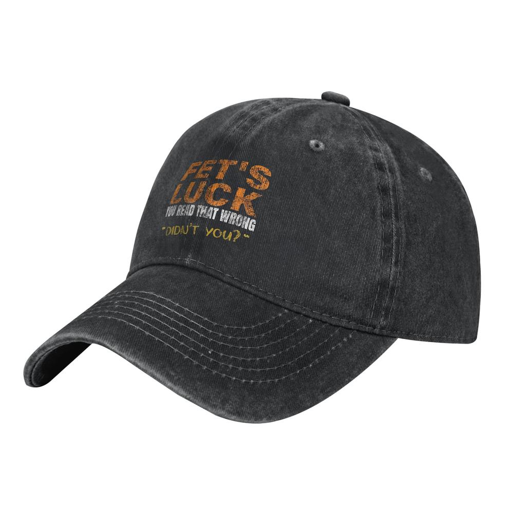 Fet's Luck You Read That Wrong Didn't You Washed Baseball Cap Summer Unisex-Teens Tennis Skate Baseball Caps