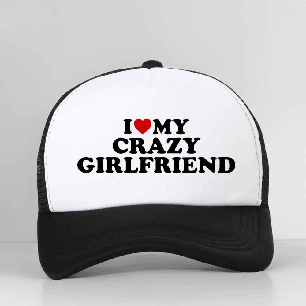 Funny I Love My Crazy Girlfriend GF Red Heart Baseball Cap Birthday Gift Summer Adjustable Mesh Breathable Trucker Hat