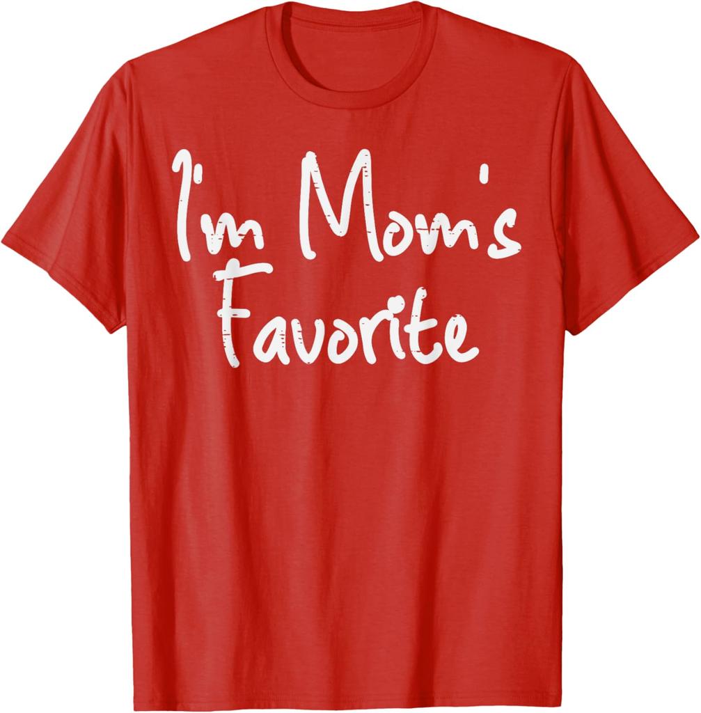 Im Moms Favorite Funny Saying Graphic Cotton TShirt Casual Short Sleeve Tee for Son Daughter