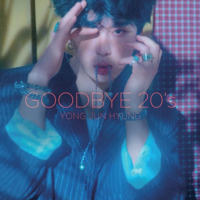 Yong Junhyung's 1st Album - GOODBYE 20's