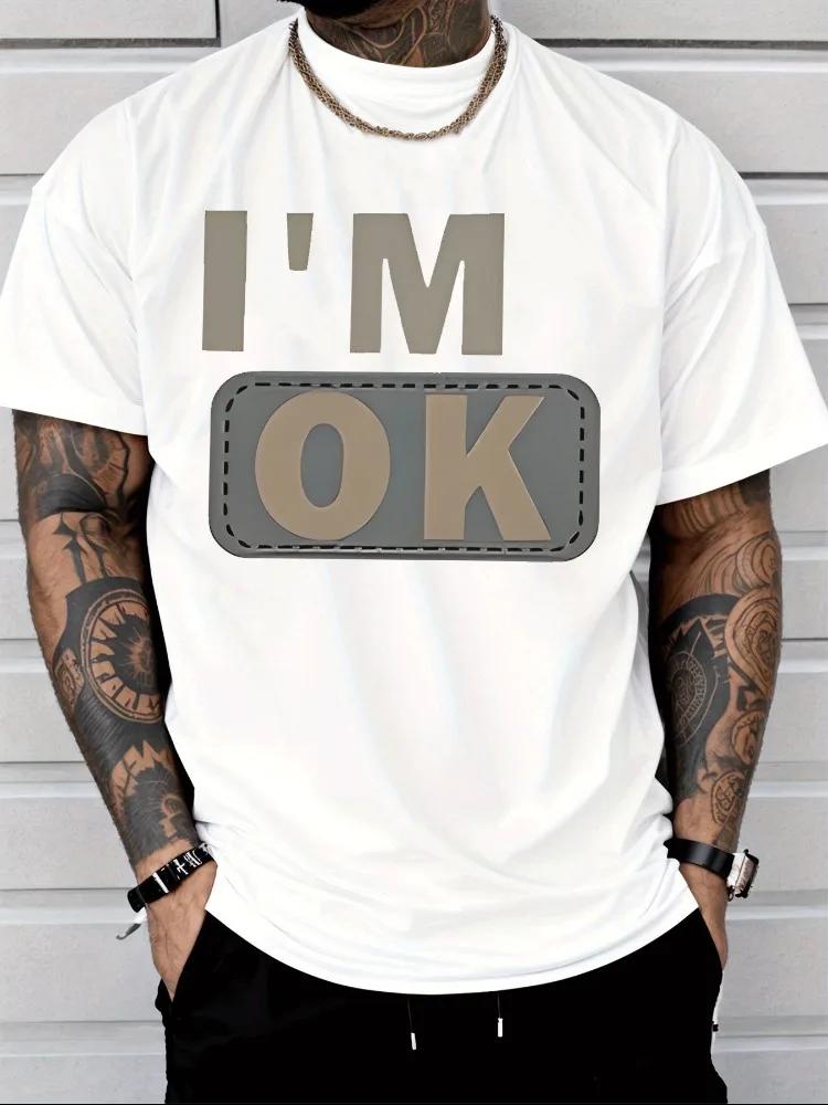 Unisexs Summer Crew Neck Short Sleeve T Shirt I M OK Patch Slogan Print Black Tee Casual Streetwear Loose Fit Daily Fashion Top