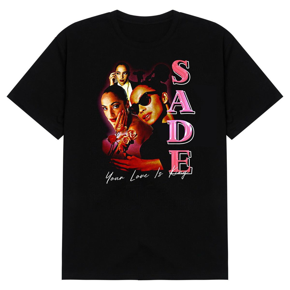 Sade Adu Your Love Is King T shirt Heavy Cotton Men Size S-4XL S