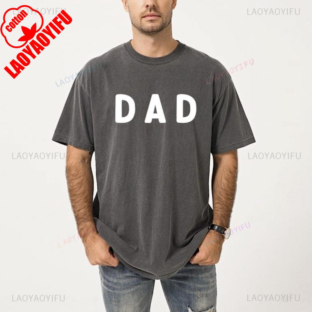 DAD Fashion Simple Graphic T Shirts High Quality Cotton Gift for Father Tshirt Summer Breathable Outdoors Ropa Hombre Camisetas