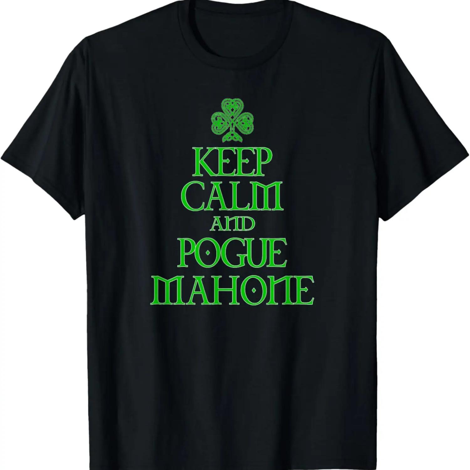 

Keep Calm and Pogue Mahone funny Irish Celtic t-shirt T-Shirt S