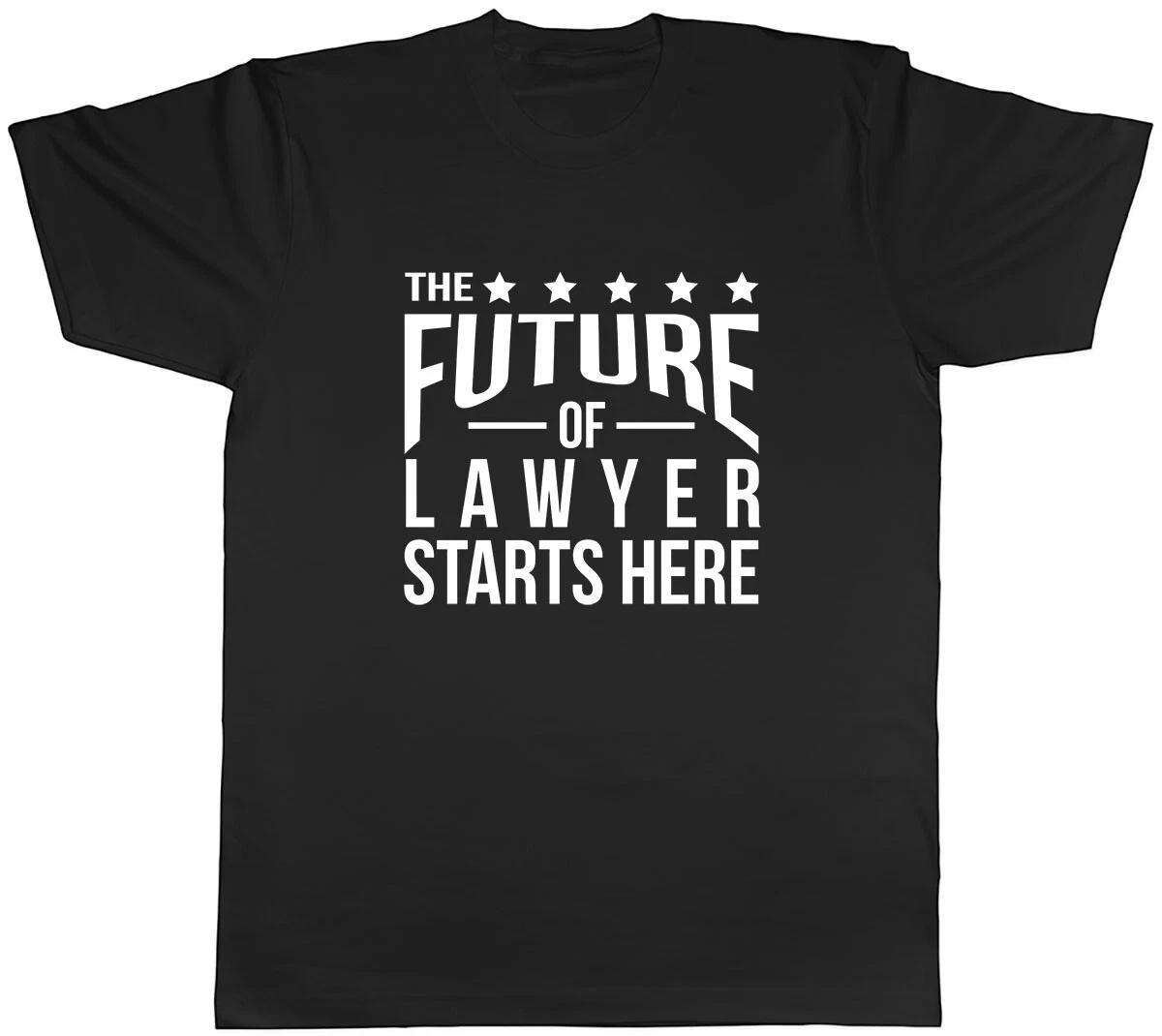 The future of Lawyer Starts Here Mens Unisex T-Shirt Tee XXXXL