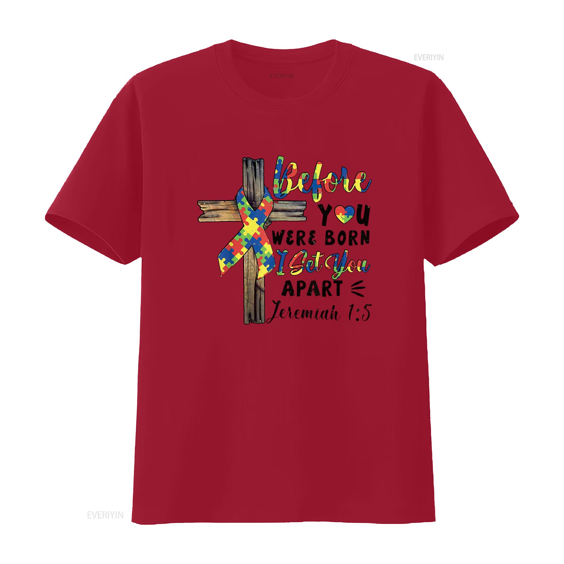 

Womens Tu Before You Were Born I Set Apart Bible Verse Autism T Shirt vintage Washed Soft Breathable Versatile Stretched S