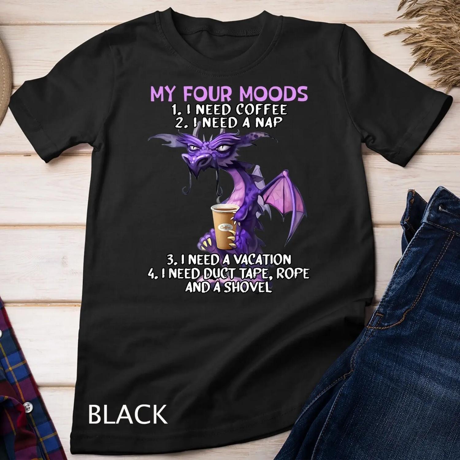 My Four Moods I Need Coffee A Nap Dragon Lover T shirt S чёрный