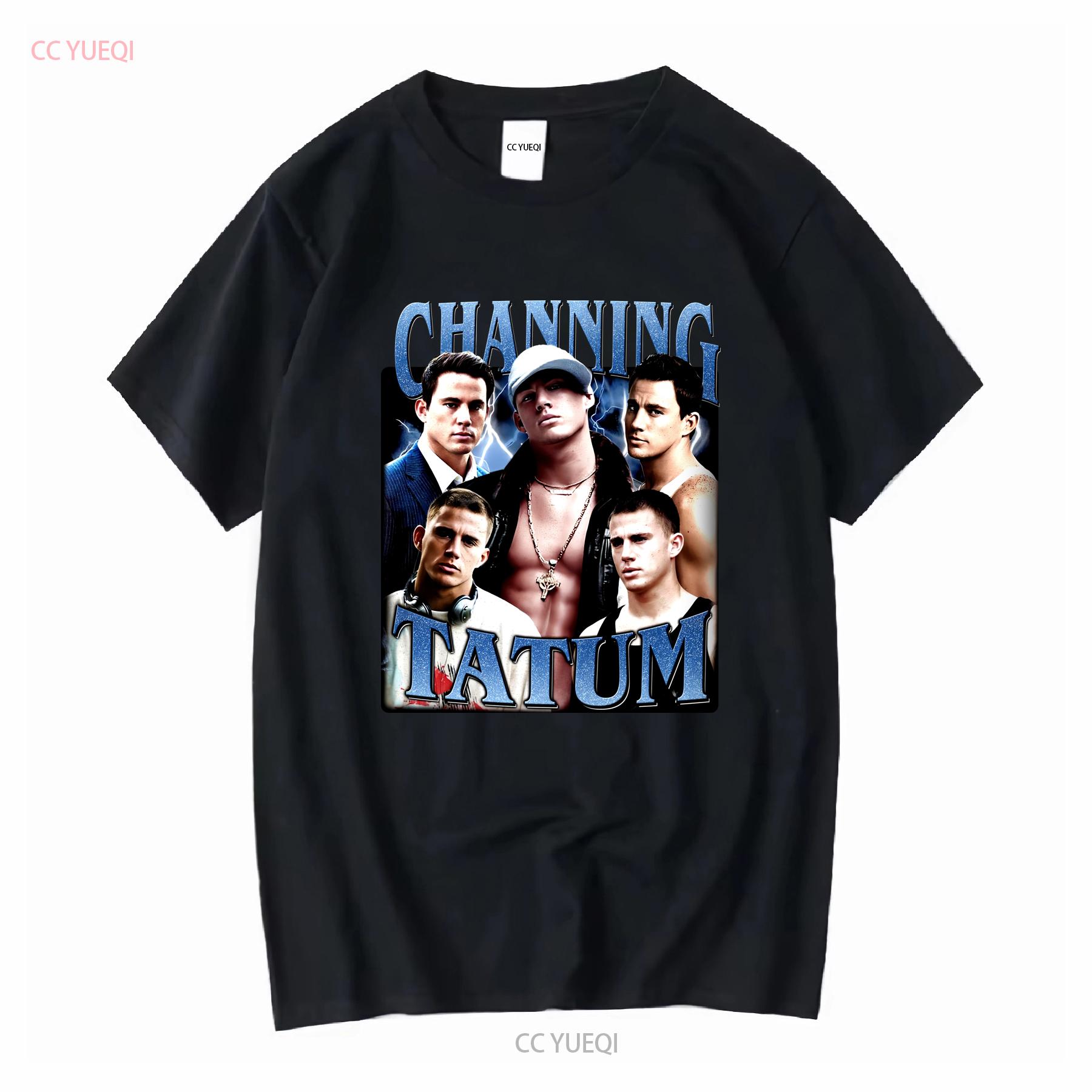 

Limited Channing Tatum Vintage T Shirt For Woman and Man long or short sleeves vintage Washed Comfortable Slightly Casual 4XL