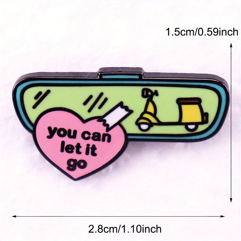 ”You Can Let It Go“ Music Fans Brooch Song Lyrics Badge Gift Accessories