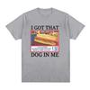 I Got That Dog in Me Costco Graphic Tops Funny Kirkland Hot Dog Meme Tee Shirt women Women's Vintage Style Short Sleeve T-shirt