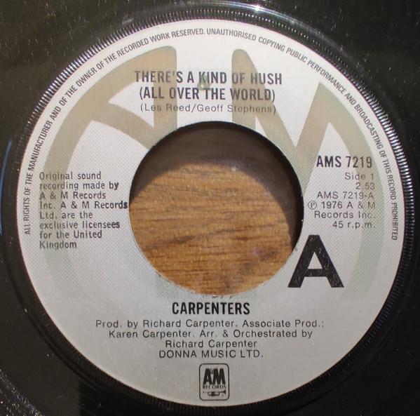 

7inch Record CARPENTERS Theres A Kind Of Hush All Over Th AMS7219 AM Records 1976 UK Pop Used