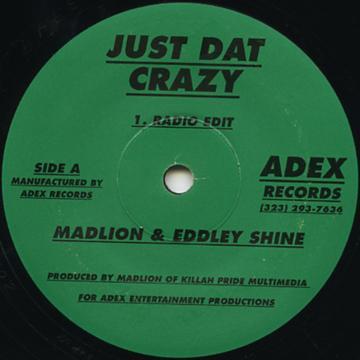 

7inch Record MAD LION & EDDLEY SHINE - Just Dat Crazy NONE Adex Records 2000 Jamaica Reggae, Ska & Dub Used
