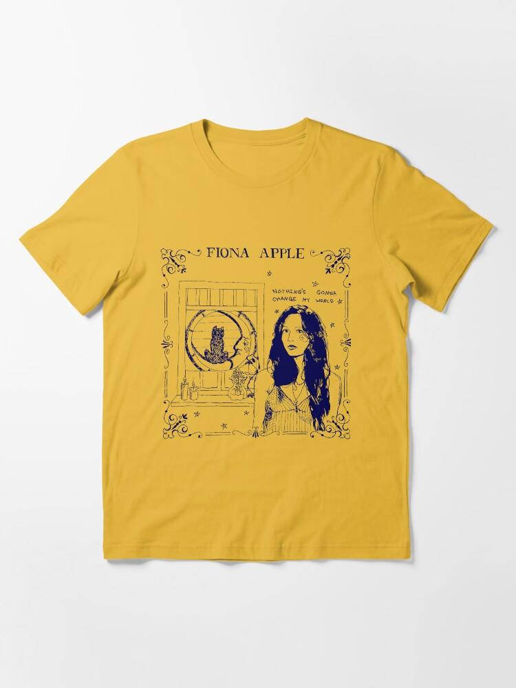 fiona apple Nothing’s Gonna Change My World Essential T-Shirt