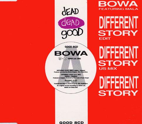 CD BOWA  Different Story GOOD8CD Dead Dead Good 1991 UK Dance  Electronica Used