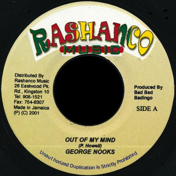 7inch Record GEORGE NOOKS / NINA - Out Of My Mind / Sacrifice NONE Rashanco Music 2001 Jamaica Reggae, Ska & Dub Used
