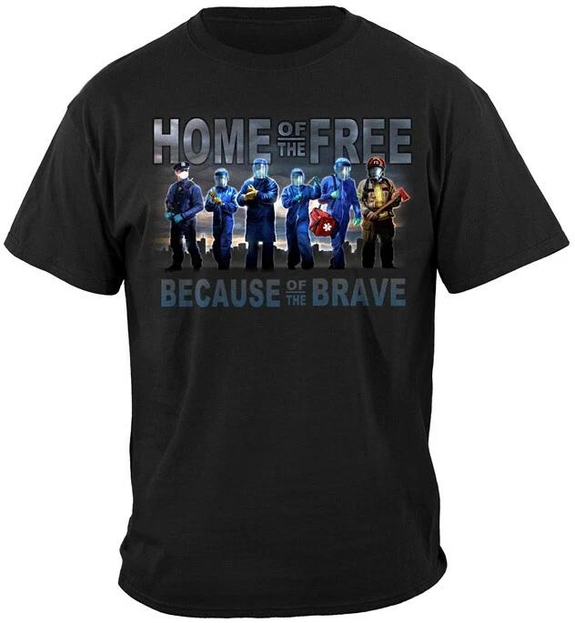 FIRST RESPONDERS T Shirt FIRE EMS POLICE HOME OF THE FREE BECAUSE OF THE BRAVE XL