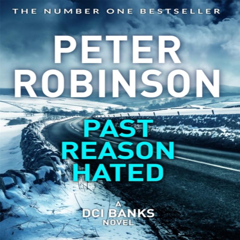 Past Reason Hated by Peter Robinson Paperback Book 9781509859078