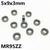 10Pcs MR95ZZ L-950ZZ 5x9x3 Mm Deep Groove Ball Bearing Miniature Bearing High Qualit Advanced MR95Z MR95