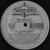 12inch Record WIL MILTON, LAUREN CHAPLAIN - I'll Never Know WES1020 West End Record 2003 US Dance & Electronica Used