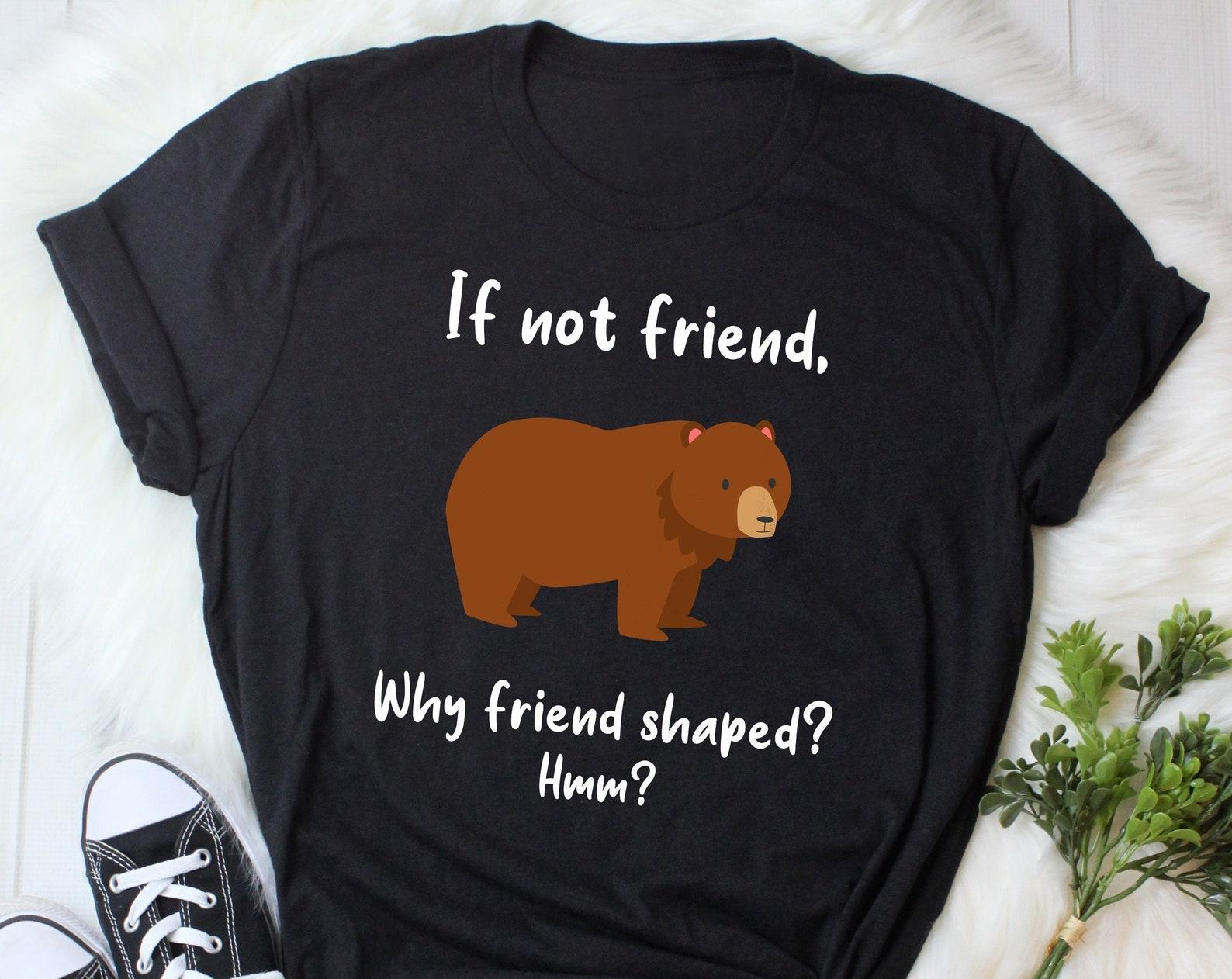 Bear Shirt, , , Funny Bear Meme Gift, Cute Wild Animal T-shirt, Wildlife Nature Lover Tshirt, Brown Bear Grizzly Bear Tee, Zoologist 100