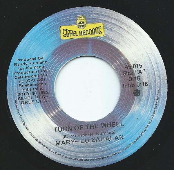 

7inch Record MARY LU ZAHALAN Turn Of The Wheel 45015 Sefel Records 1982 Canada Rock Used