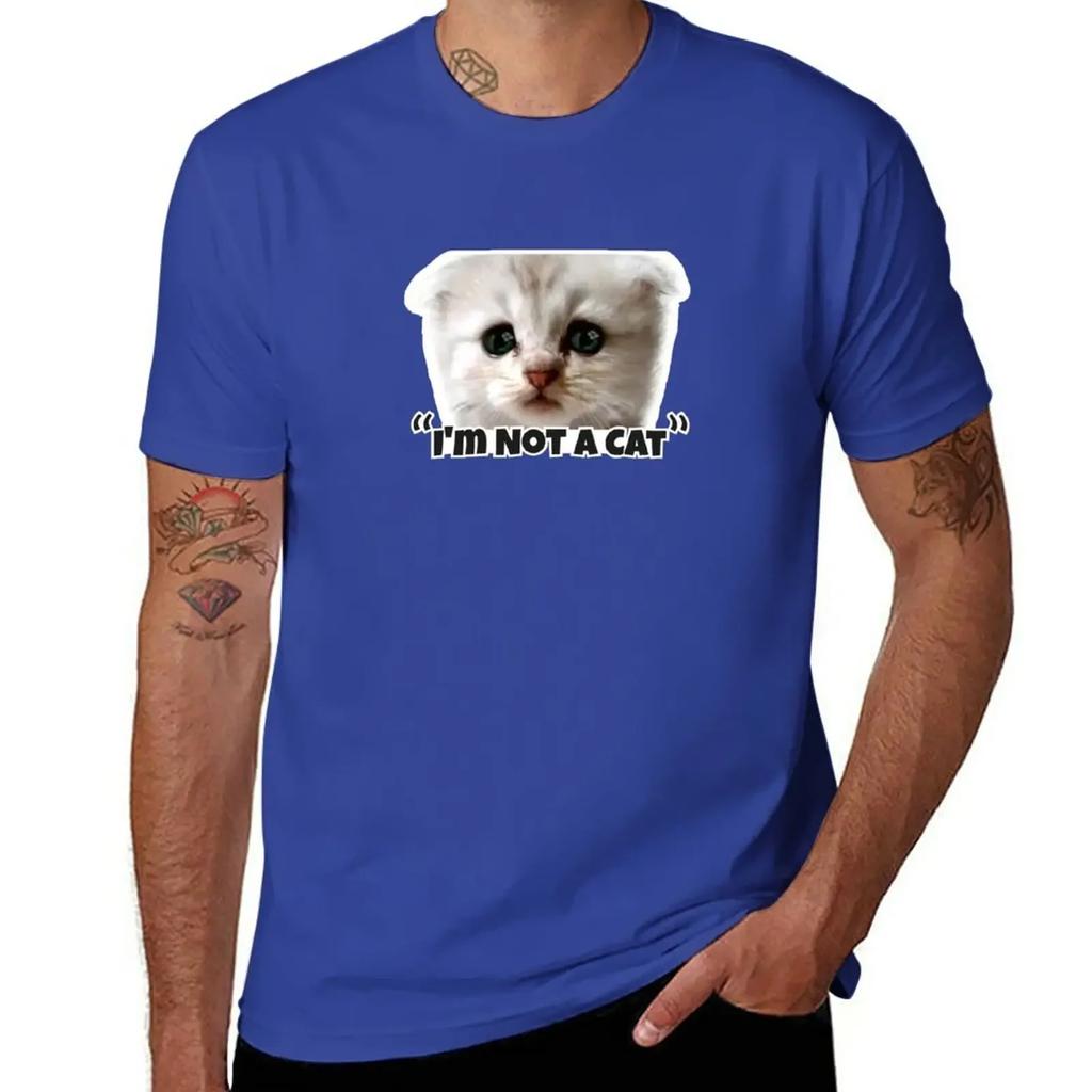 I'm Not a Cat T-Shirt quick-drying sports fans t shirt for men