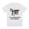 I Am Contaminated with Radiation Cat Memory Tshirt Summer Women Unisex Humorous Print T Shirt Casual Cotton Short Sleeve Tops