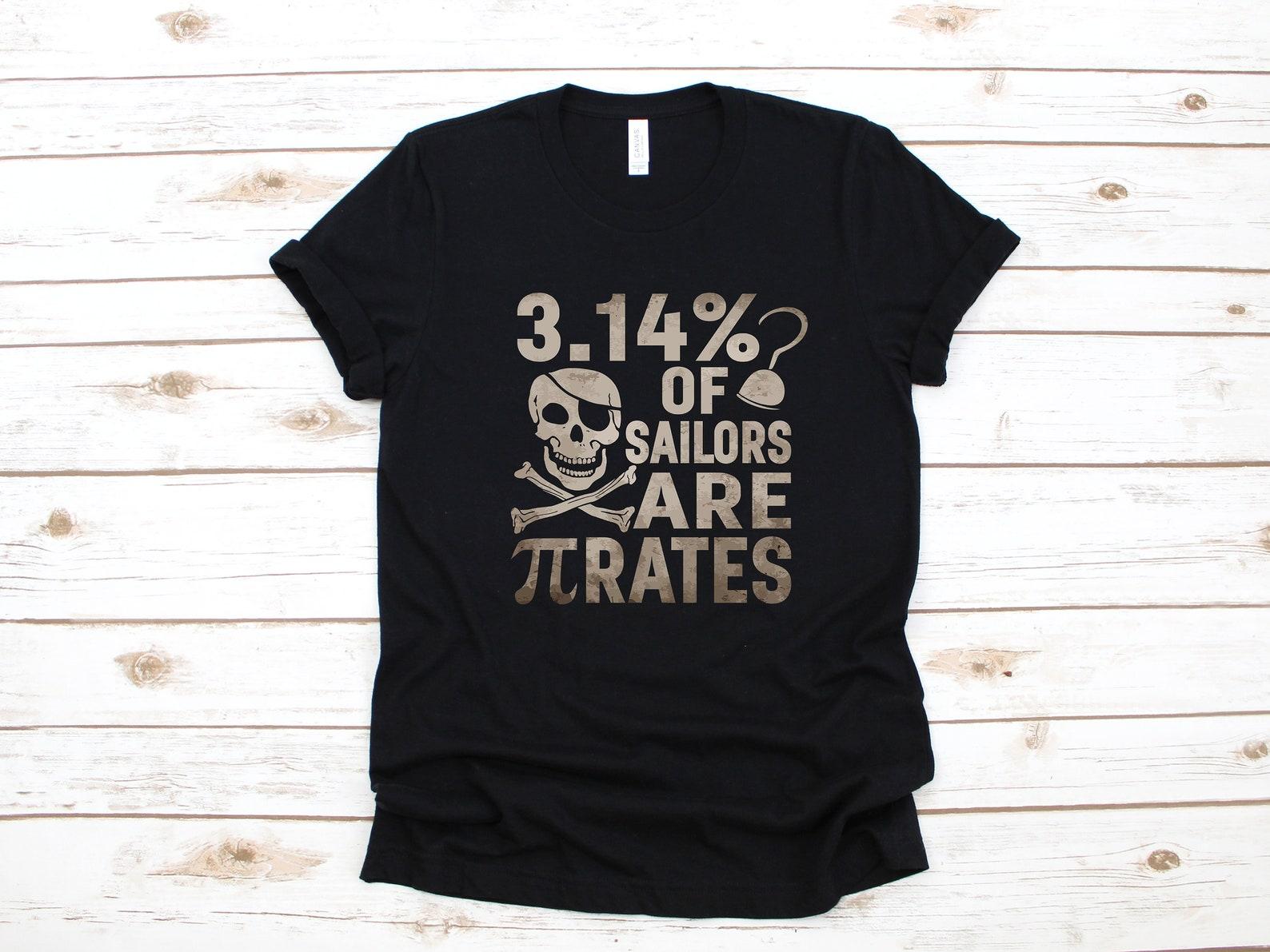 Funny Pirate Sailor 3.14 Pi Day Shirt | Math Teacher Pun Gifts | T-Shirt | T-shirt | T-shirt |T-shirt | Apparel Gift 3XL