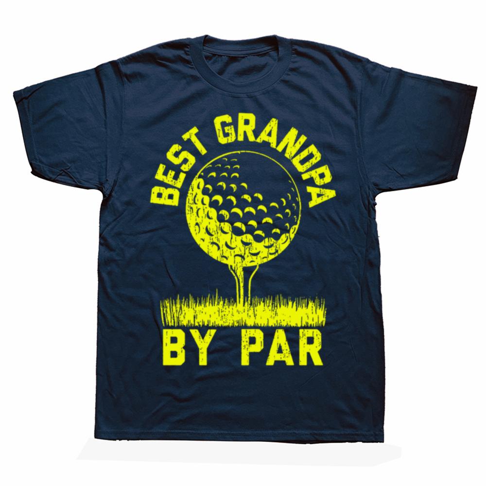 Golfing T Shirts Best Dad By Par and Other Golf T Shirt Men Cotton Humor Streetwear Tee Shirt Short Sleeve Unisex Loose Clothing