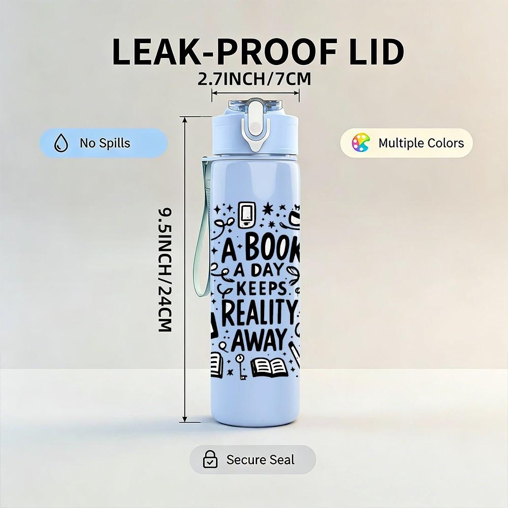 1PC A Book Is A Dream You Hold Print 750ml Color Plastic Sports Water Bottle Leakproof Flip Straw Lid Suitable for Sports Office Home Use
