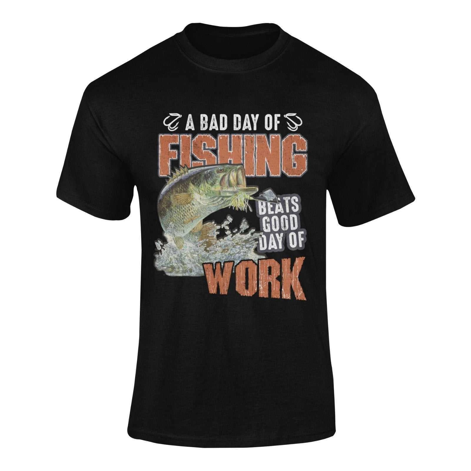 Funny Fishing T Shirt A Bad Days Fishing Beats A Good Days Work Gift Idea Angler 2XL