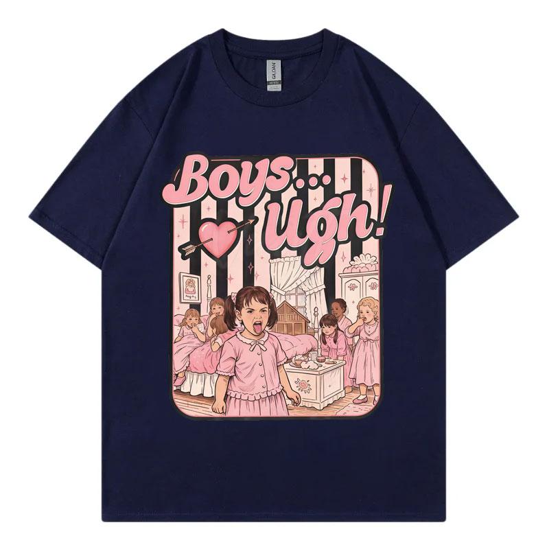 Funny Boys Are Ugh TShirt Unisex Unisex Gothic Vintage Short Sleeve T Shirts Fashion Casual 100Cotton TShirts Summer Streetwear