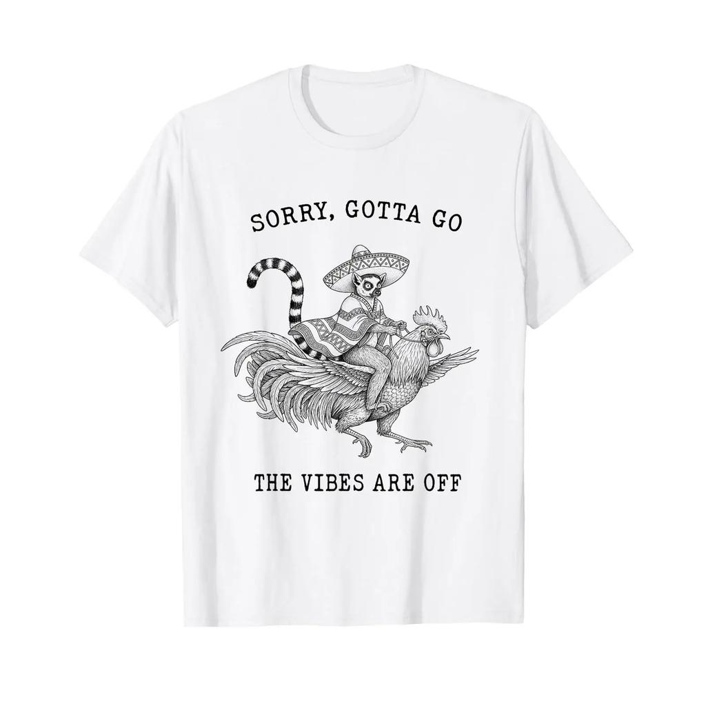 Lemur Rides Chicken Sorry I Have To Go Vibes Are From The Meme T Shirt Vintage Unisex Soft Men's Top For Everyday Wear