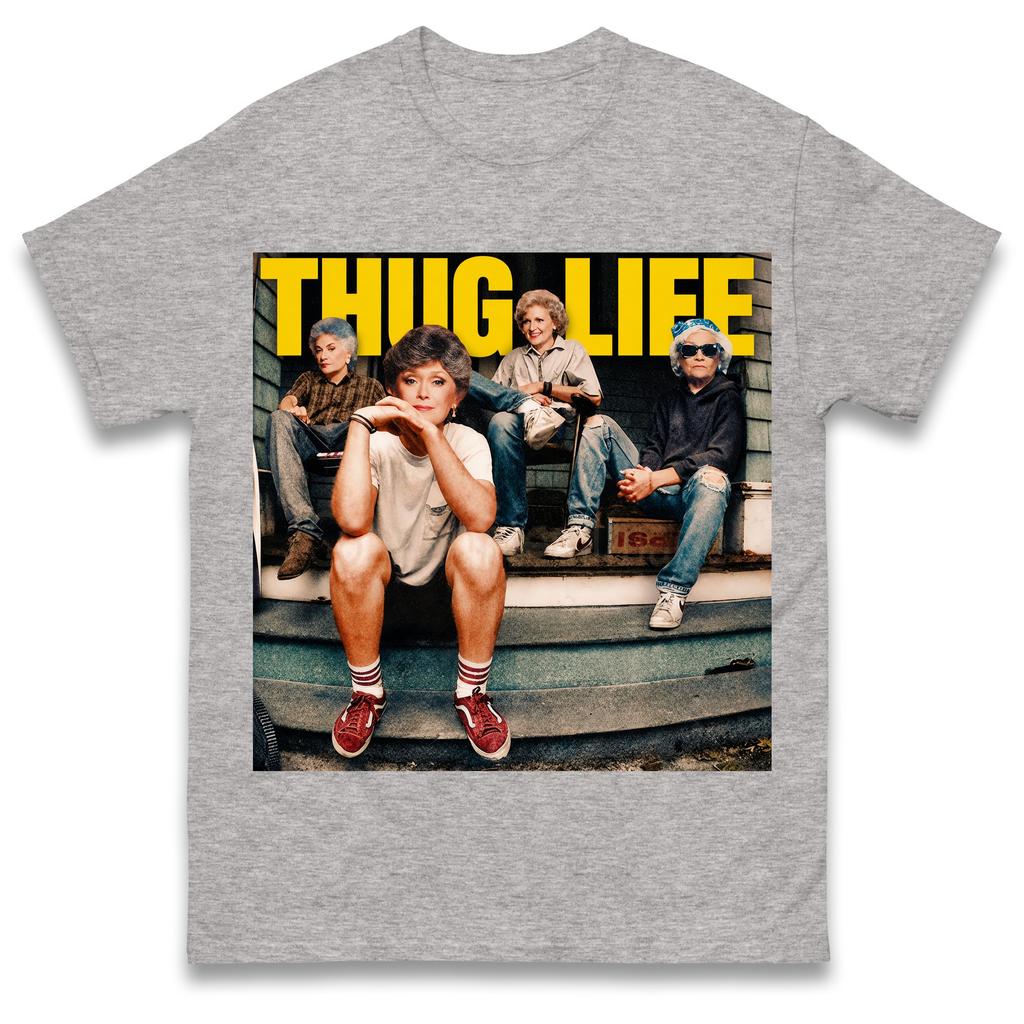 Golden Girls Thug Life Graphic TShirt Unisex Unisex Funny 80s Tv Show Meme Casual Short Sleeve Cotton Tops