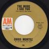 7inch Record CHRIS MONTEZ - More I See You 796 A&M Records 1966 US Jazz Used