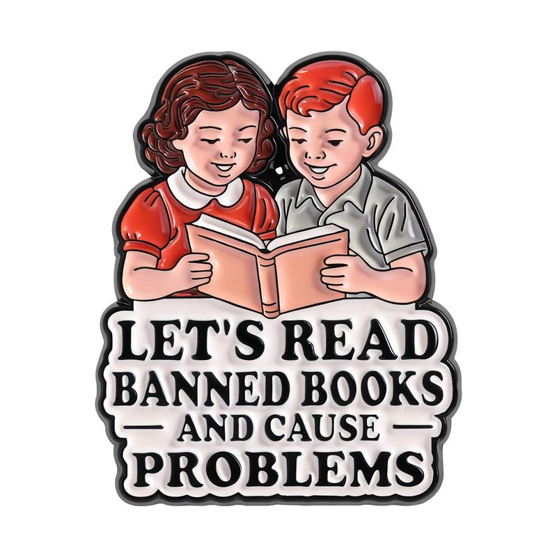 

Lets Read Banned Books Enamel Pins Cause Problems Brooches Lapel Badges Funny Reading Quotes Jewelry Gift for Kids Friends