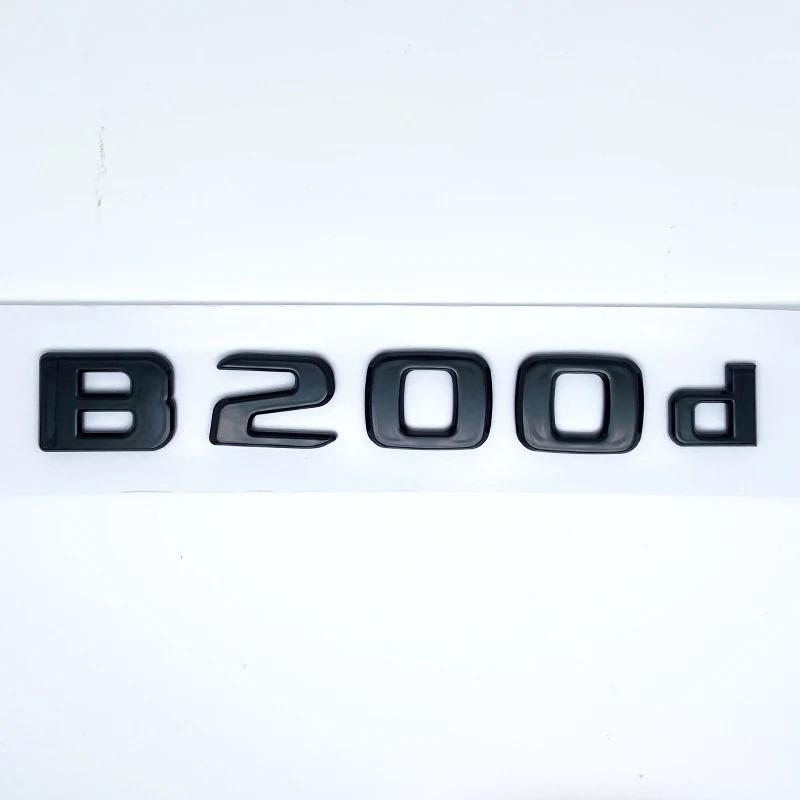 Letters B180 B200 B220 B250 B260 B200d 4Matic ABS Emblem for Benz B W246 W247 W242 Car Trunk Rear Logo Sticker Accessories AU1